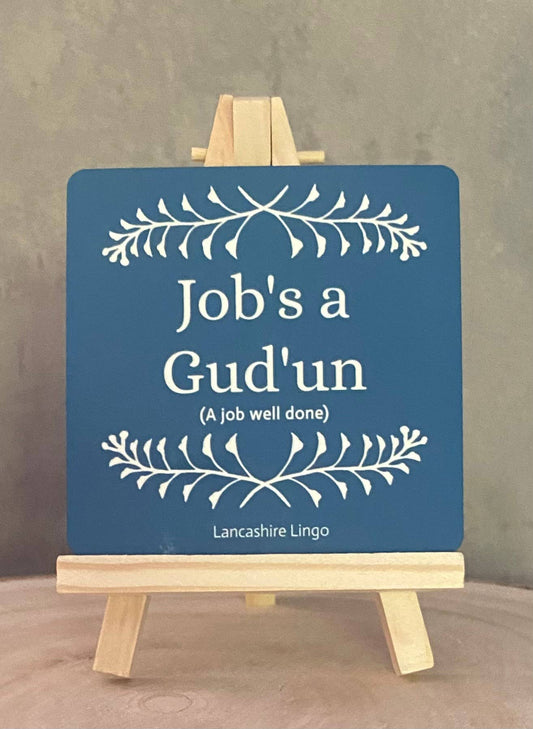 Drinks Coaster By Erin Lancashire Lingo - Job's a Gud 'un