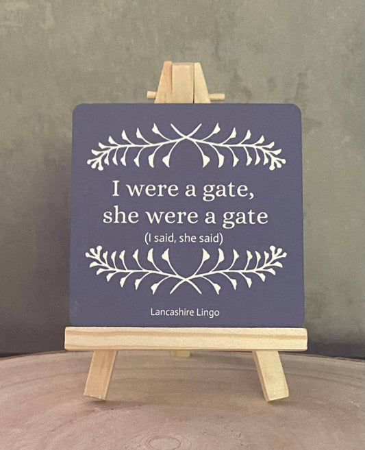 Drinks Coaster By Erin Lancashire Lingo - & She were a Gate