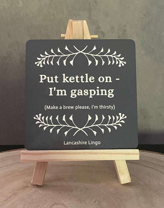 Drinks Coaster By Erin Lancashire Lingo - Put Kettle On...