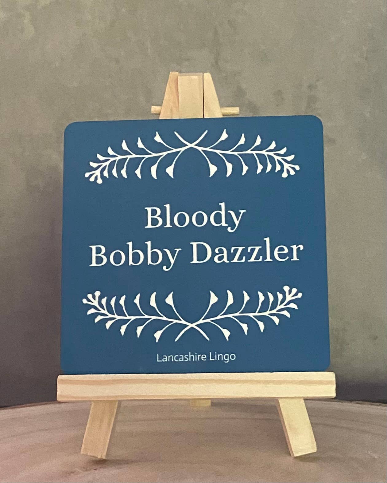 Drinks Coaster By Erin Lancashire Lingo - Bobby Dazzler
