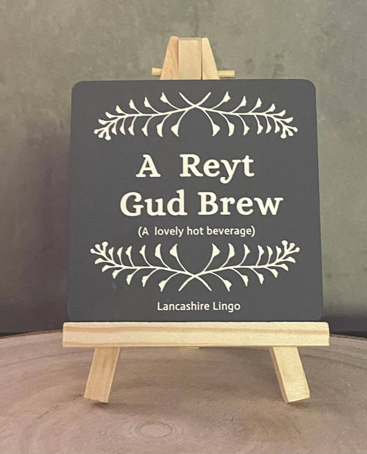 Drinks Coaster By Erin Lancashire Lingo - A Reyt Gud Brew